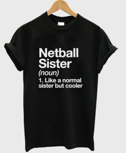 netbal sister t-shirt