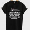 silence is golden t-shirt