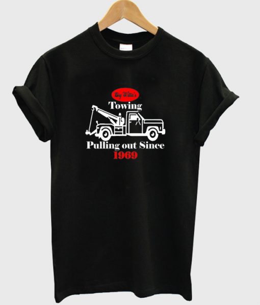 towing pulling out since 1969 t-shirt