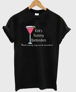 kirk's yummy bartenders t-shirt