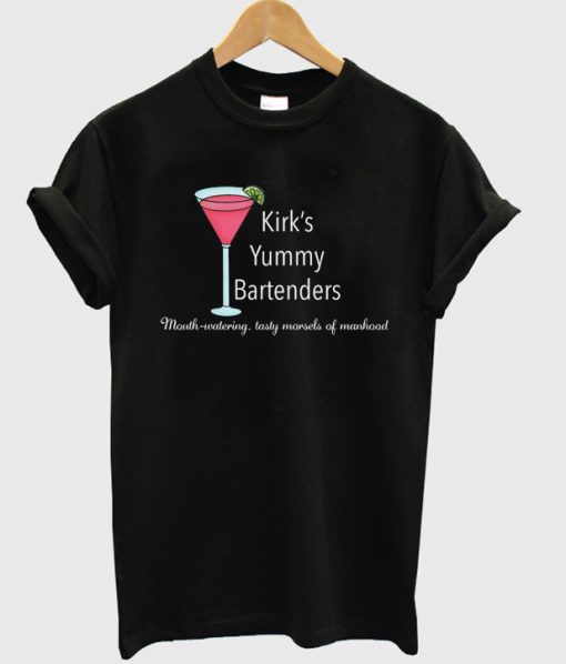 kirk's yummy bartenders t-shirt