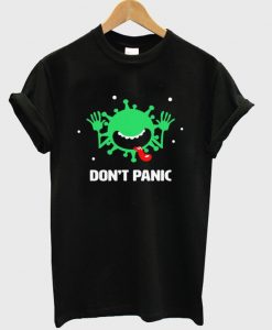 don't panic virus t-shirt