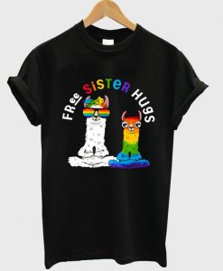 free sistere hugs t-shirt