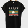 peace was never an option t-shirt