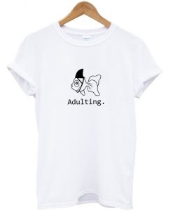 adulting t-shirt