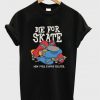 die for skate new york famous skater t-shirt