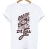 make money don't let the money make you t-shirt