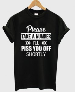 please take a number t-shirt