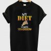 my diet start tomorrow t-shirt