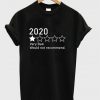 2020 very bad t-shirt