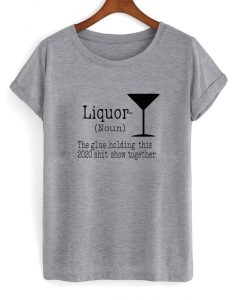 liquor t-shirt