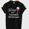 wine noun t-shirt