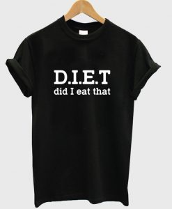 diet t-shirt