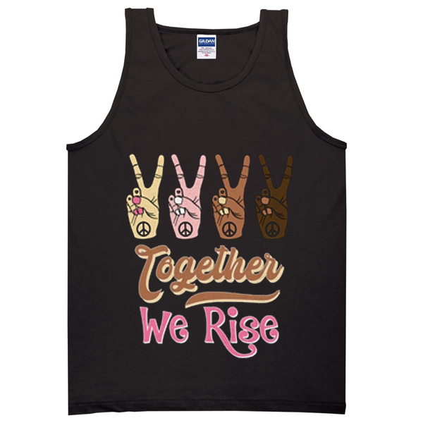 together we rise tanktop