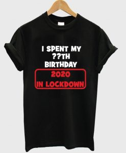 birthday lockdown t-shirt