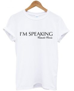 i'm speaking kamala harris t-shirt