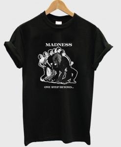 madness t-shirt