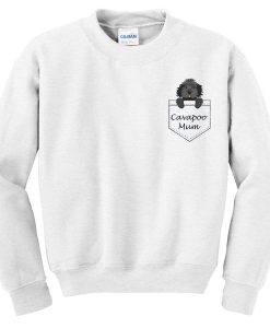 cavapoo mum sweatshirt