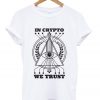 in crypto we trust t-shirt