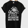 in my dream yarn is free t-shirt