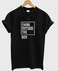 think outside the box t-shirt