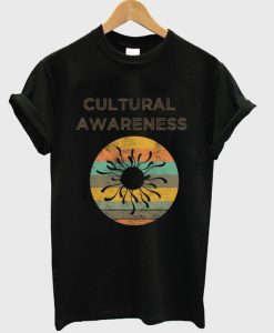 cultural awareness t-shirt