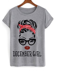 december girl t-shirt