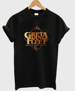 greta van fleet t-shirt