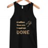 coffee mascara leggings done tank top