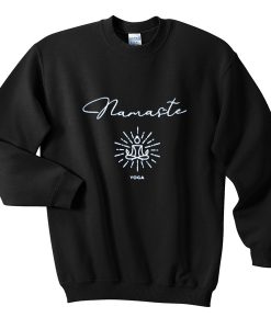 namaste yoga sweatshirt