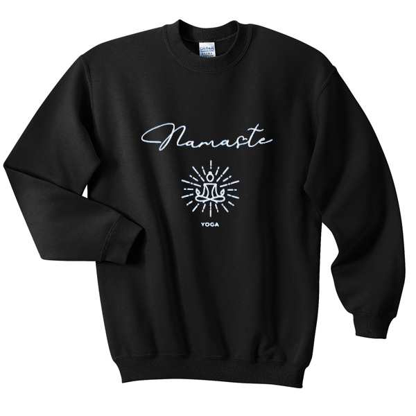 namaste yoga sweatshirt