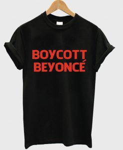 boycott beyonce t-shirt