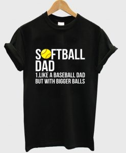 softball dad t-shirt