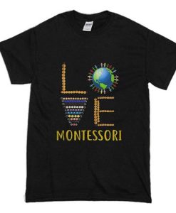 Love Montessori T-Shirt