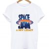 Space Jam A New Legacy T-shirt