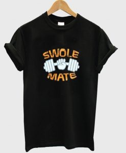 Swolemate Meme Shirt