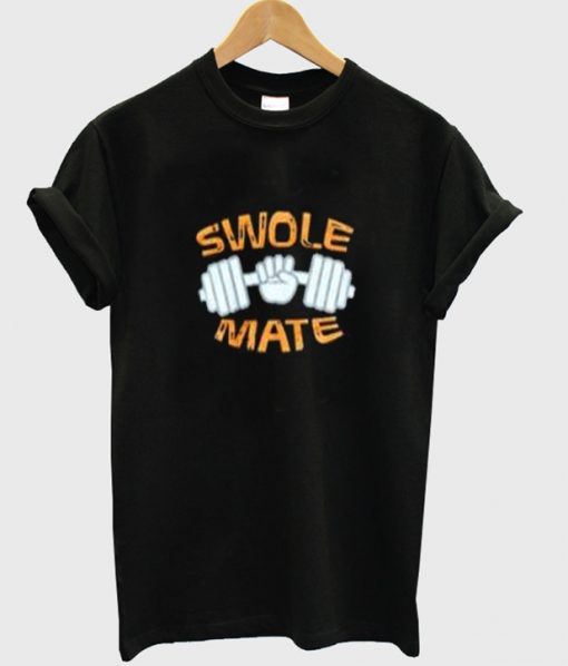 Swolemate Meme Shirt