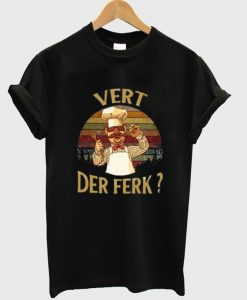 vert derk ferk t-shirt