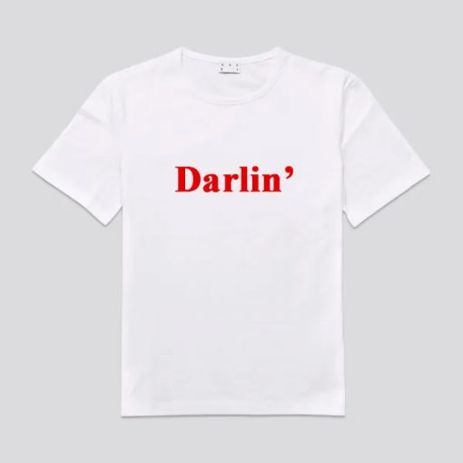 Darlin’ T-shirt