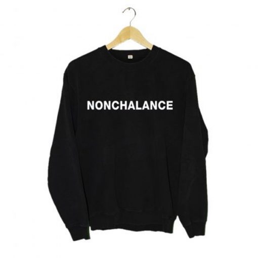 Nonchalance Sweatshirt