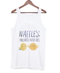 waffles pancakes with abs Tank Top