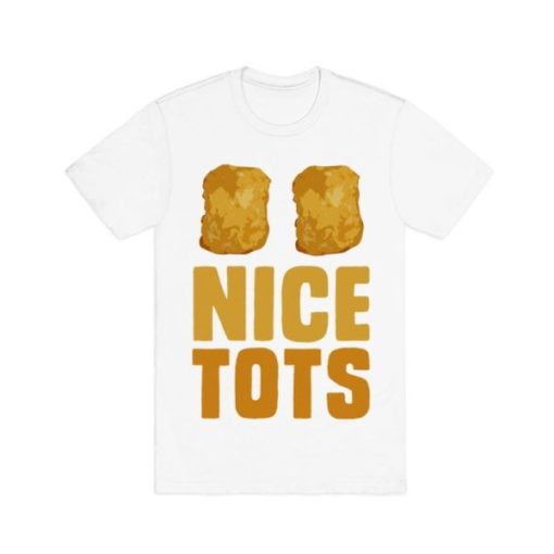 Nice Tots T-Shirt