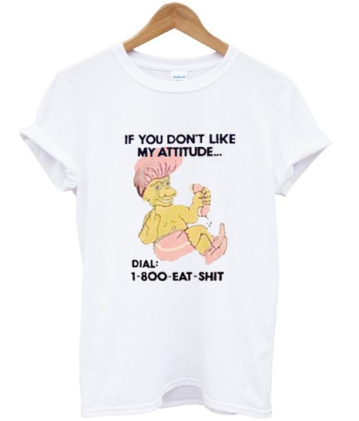 1 800 Eat Shit Troll Doll Unisex adult T shirt