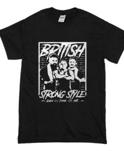 British Strong Style T-Shirt