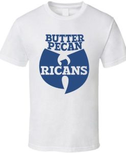 Butter Pecan Ricans T-Shirt