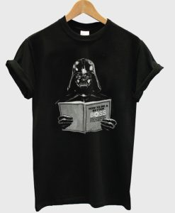 Darth Vader Star Wars How to be a Better Boss T-shirt