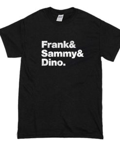 Frank & Sammy & Dino Rat Pack T Shirt