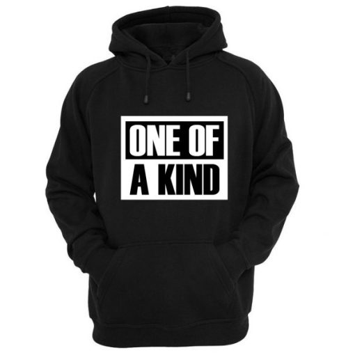 one of a kind hoodie