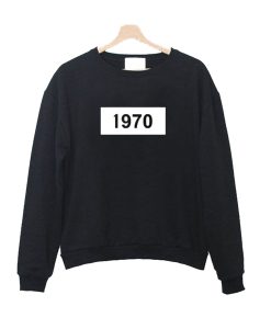 1970 Sweatshirt