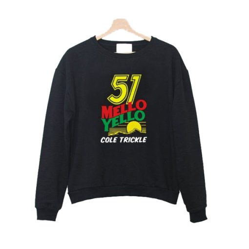 51 Mello Yello Cole Trickle Sweatshirt